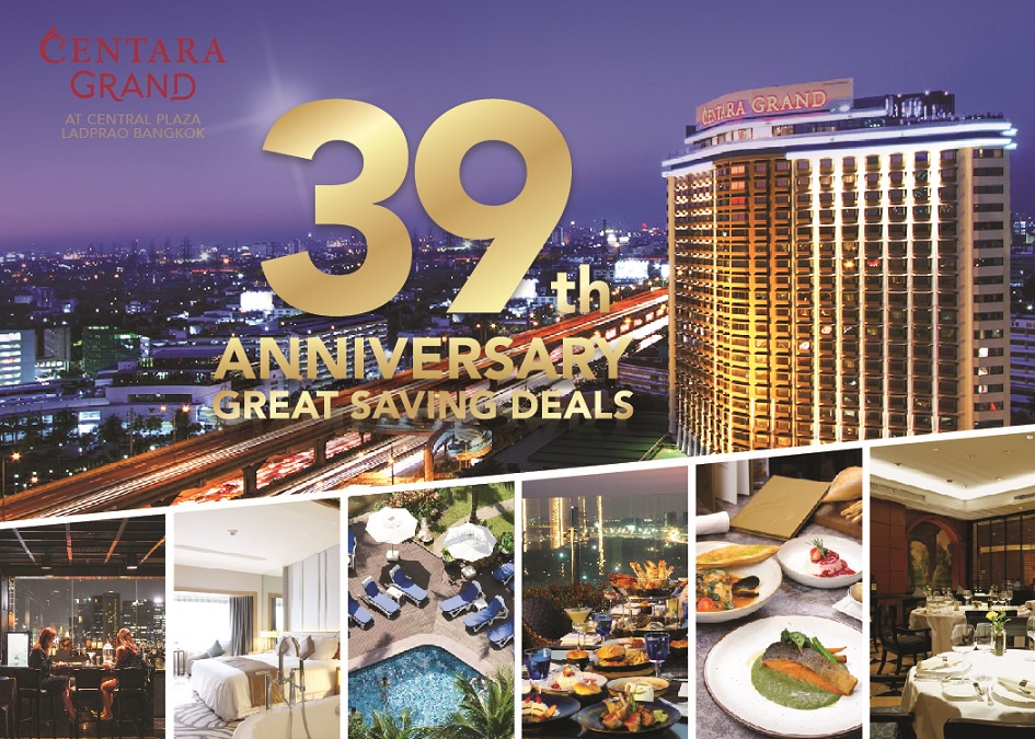 Centara Grand Ladprao celebrates its 39th anniversary with limited time offers!