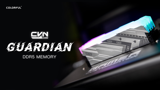 COLORFUL เปิดตัวหน่วยความจำ CVN Guardian DDR5 Memory