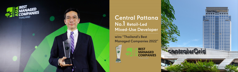 Central Pattana, No. 1 Property Developer in Thailand, wins 'Thailand's Best Managed Companies 2022' Award, Highlighting its Leadership in Retail-Led Mixed-Use