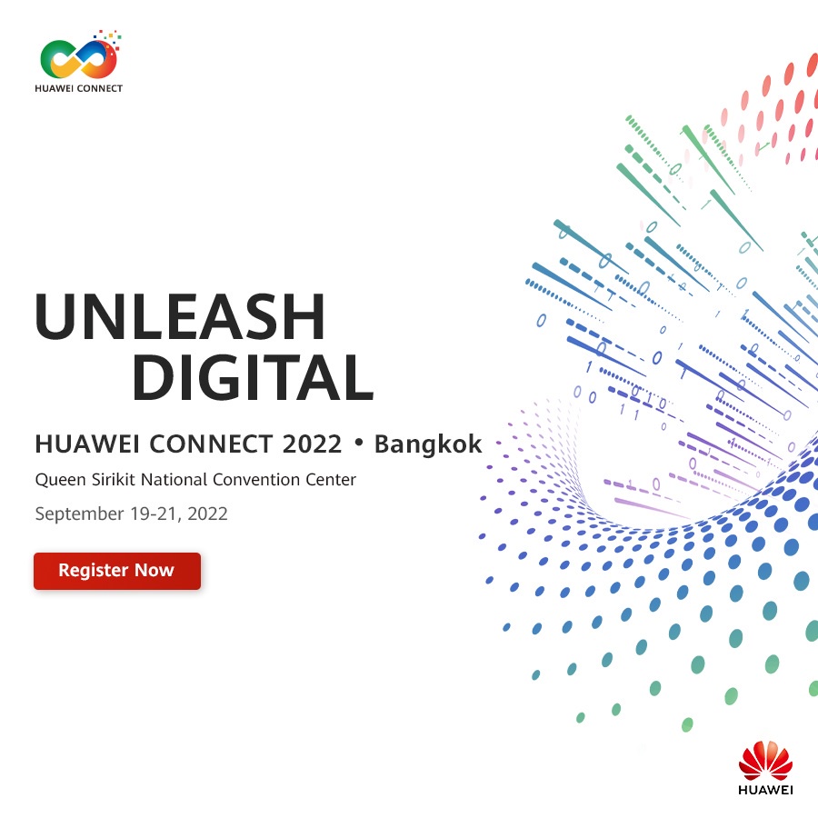 จับตามหกรรมเทคโนโลยี Huawei Connect 2022 จัดครั้งแรกในไทยที่กรุงเทพฯ