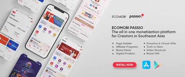 ECOMOBI PASSIO PLATFORM OFFICIALLY LAUNCHES NEW EARNING SOLUTION FOR CONTENT CREATORS IN SOUTHEAST ASIA