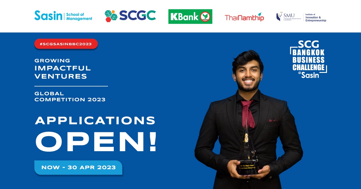 ศศินทร์ X SCGC ยกระดับสตาร์ตอัปไทย เปิดรับสมัครนิสิต นักศึกษา เข้าร่วมแข่งขันพัฒนาแผนธุรกิจระดับโลก SCG Bangkok Business Challenge @ Sasin
