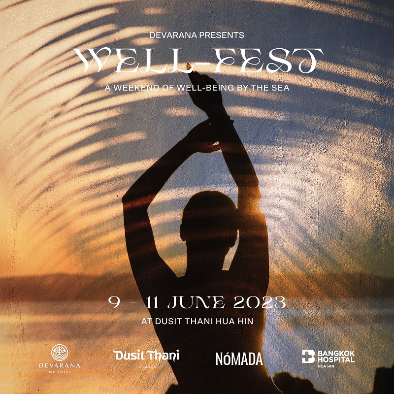 โรงแรมดุสิตธานี หัวหิน ร่วมเฉลิมฉลองวันสุขภาวะดีโลก จัดงาน Well-Fest: A Weekend Of Wellbeing By The Sea ชวนร่วมกิจกรรมเพื่อสุขภาพริมทะเล ระหว่างวันที่ 9 - 11 มิถุนายน