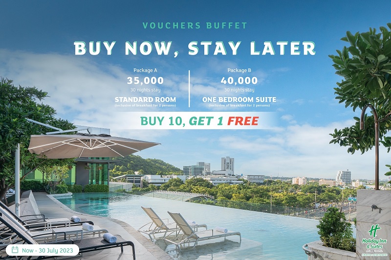 Holiday Inn Suites Siracha Laemchabang Launches 'Vouchers Buffet: Buy Now, Stay Later' Promotion with Additional