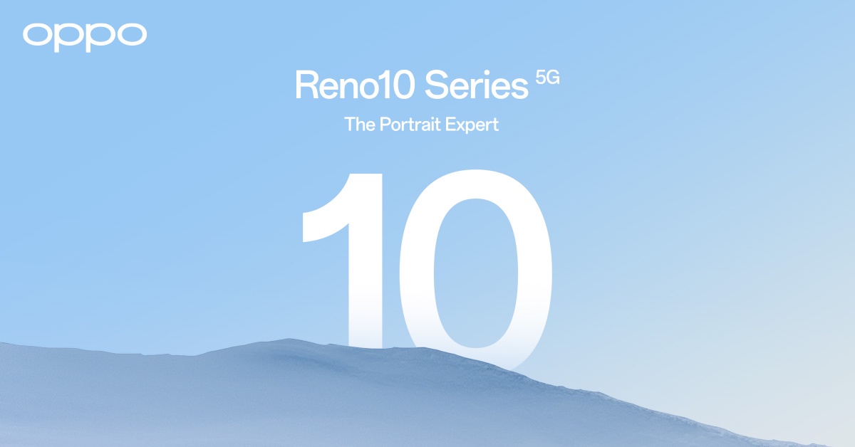 OPPO เตรียมเปิดตัว OPPO Reno10 Series 5G สมาร์ตโฟน The Portrait Expert กับครั้งแรกในสมาร์ตโฟนระดับกลางที่มาพร้อมกับ Telephoto Portrait