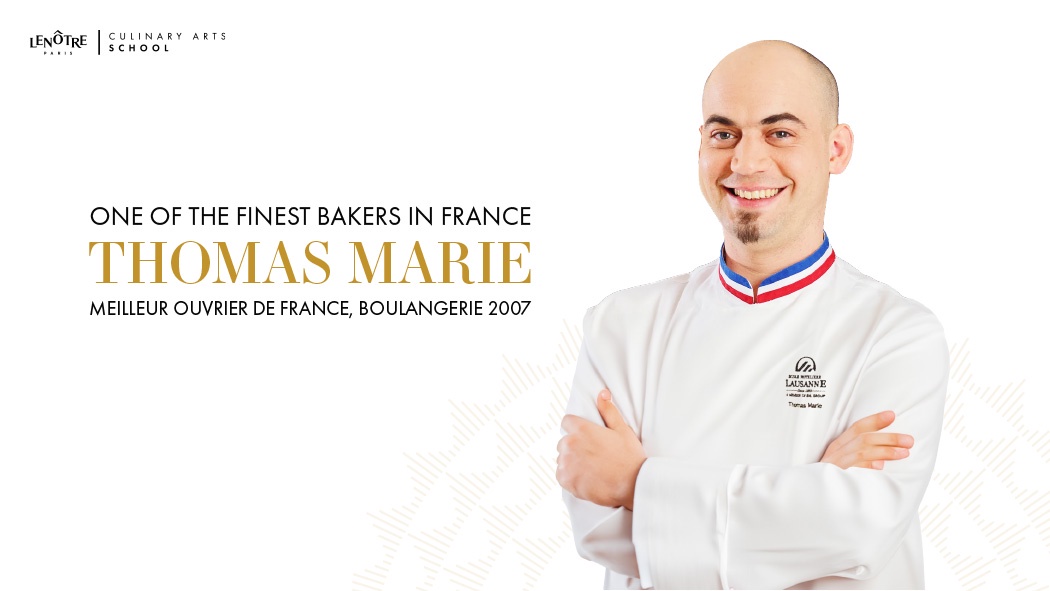 Lenotre Culinary Arts School Thailand to host an exclusive baking course by world-renowned baker and MOF chef Thomas