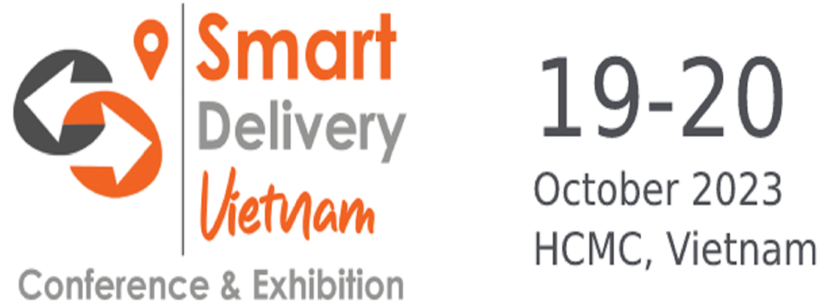 Smart Delivery Vietnam2023 พบกับงานสัมมนาและExhibition ด้านโลจิสติกส์และการจัดส่งสำหรับอุตสาหกรรม Ecommerce, การค้าปลีก