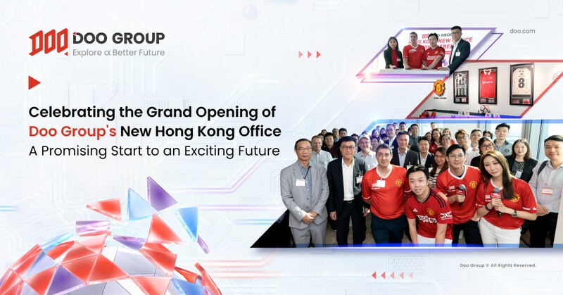 Celebrating the Grand Opening of Doo Group's New Hong Kong Office: A Promising Start to an Exciting Future