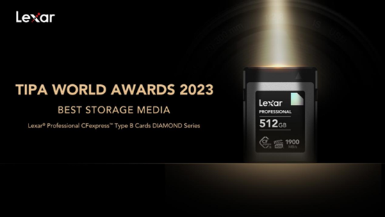 Lexar Professional CFexpress (TM) Type B Card DIAMON Series ชนะรางวัล TIPA WORLD AWARDS 2023 BEST STORAGE