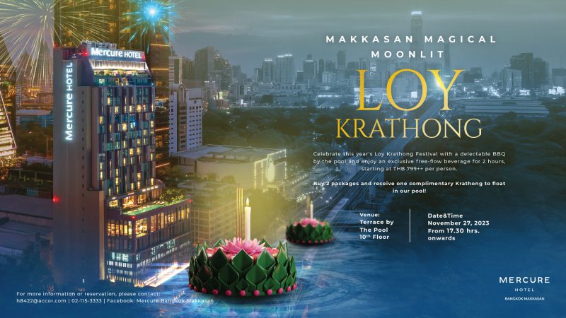Mercure Bangkok Makkasan Magical Moonlit 'Loy Krathong' Celebration