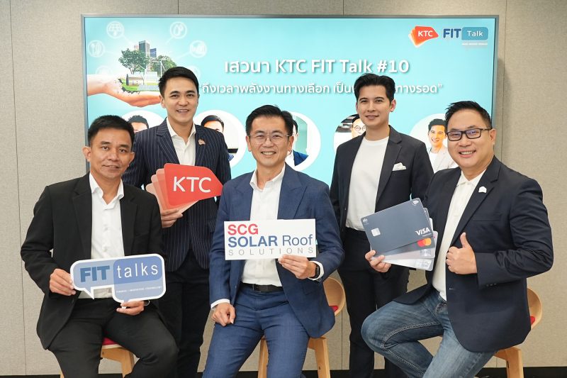 KTC Partners with Solar Energy Development Division and SCG to Launch KTC FIT Talk #10 It's Time for Alternative Energy to Shine: The Energy of Survival