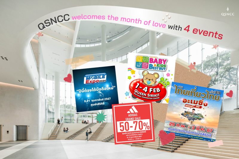 QSNCC welcomes the month of love with 4 events to embrace love, shopping sensation and economic growth