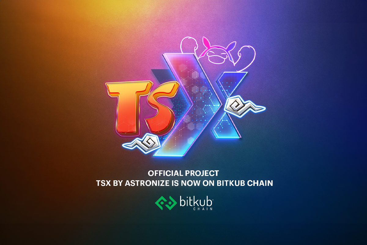 สิ้นสุดการรอคอย เกมเมอร์ชาวไทยห้ามพลาด TSX by Astronize เกม Official Project ล่าสุดบน Bitkub Chain พร้อมเปิดให้ทุกคนร่วมสนุก