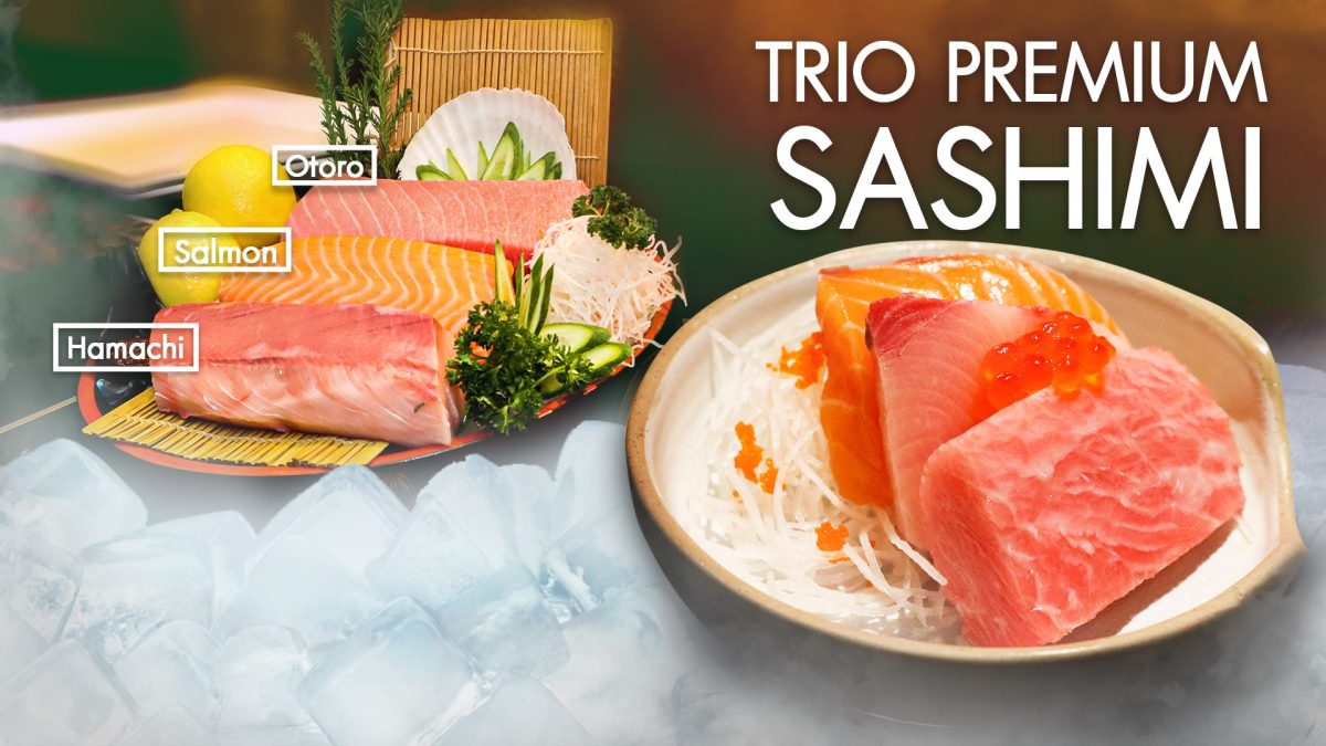Launching Trio Premium Sashimi