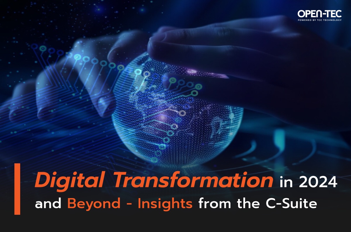 Digital Transformation in 2024 and Beyond -Insights from the C-Suite