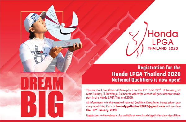 REGISTRATION CLOSING SOON for the Honda LPGA Thailand 2020 National Qualifiers The event will take place on 21-22 January 2020, at the Siam Country Club Pattaya, Old