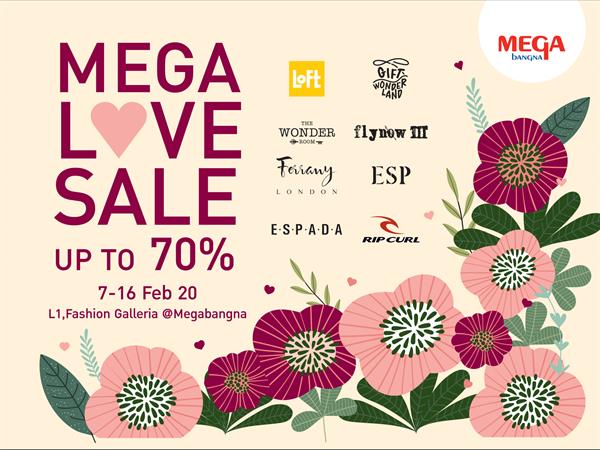 เติมความรักให้เบ่งบาน ต้อนรับเทศกาลวาเลนไทน์ ในงาน เมกา เลิฟ เซลล์ (Mega Love Sale) ลดสูงสุดถึง 70% ระหว่างวันที่ 7 16 กุมภาพันธ์นี้ ณ โซนแฟชั่น แกลลอเรีย ชั้น L1
