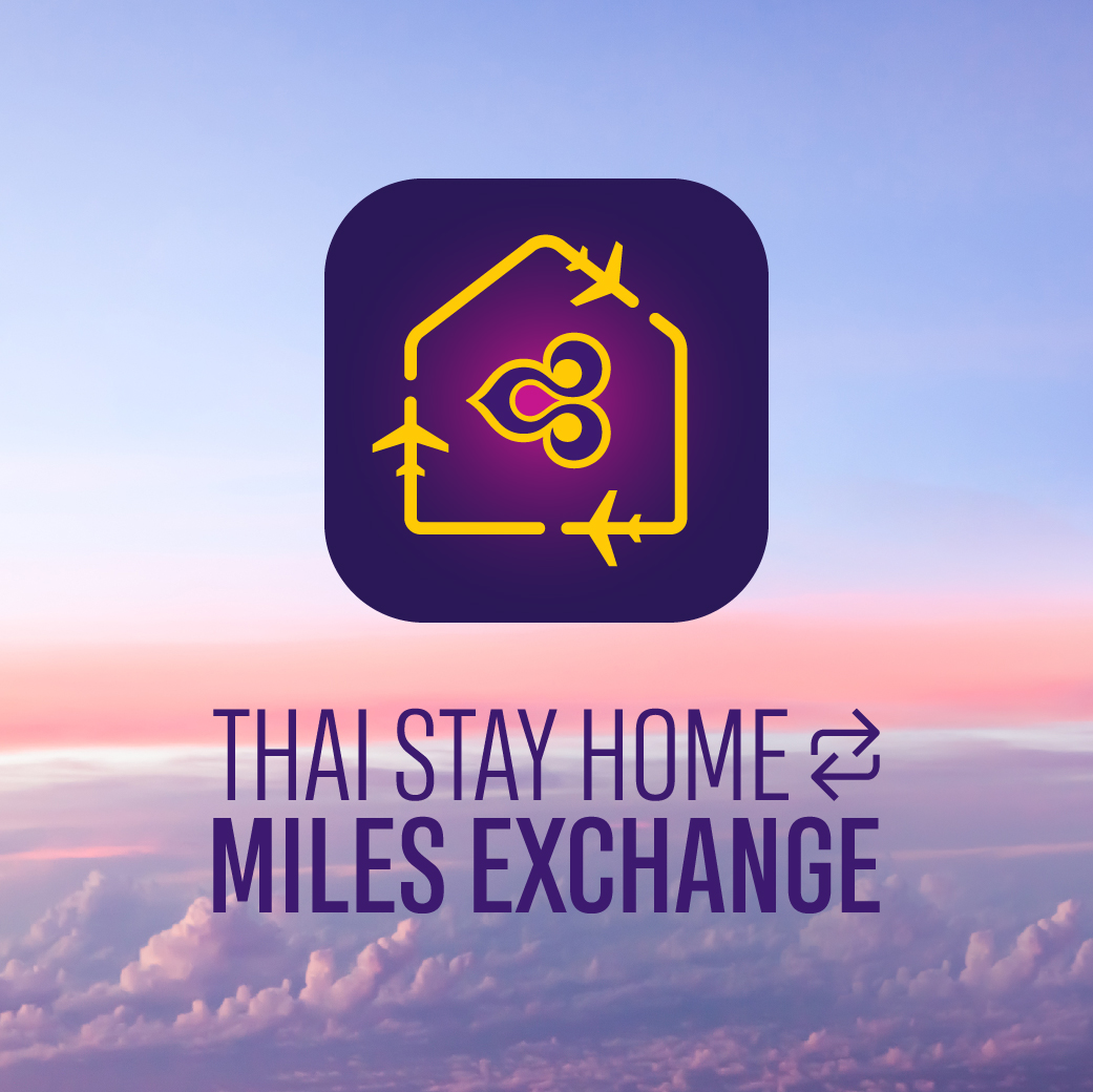 การบินไทยร่วมสนองนโยบายรัฐสนับสนุนคนไทยอยู่บ้าน หยุดเชื้อไวรัสโควิด-19 ด้วยแคมเปญ เก็บตัว เก็บไมล์ ช่วยชาติกับการบินไทย