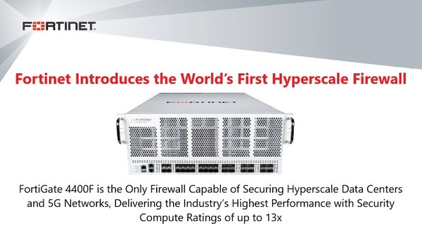 ฟอร์ติเน็ตเปิดตัว FortiGate 4400F เป็น Hyperscale Firewall ตัวแรกของโลก