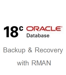 เปิดอบรมหลักสูตร Oracle Database 18c : Master Backup Recovery with RMAN