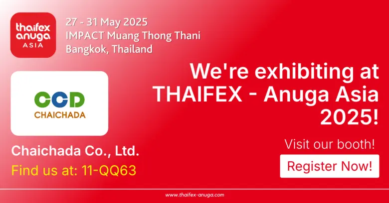 Chaichada Co., Ltd. Gears Up for THAIFEX - Anuga Asia 2025