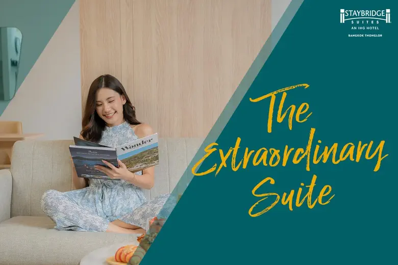 Work, Relax &amp; Play in Extraordinary Suites at Staybridge Suites Bangkok Thonglor