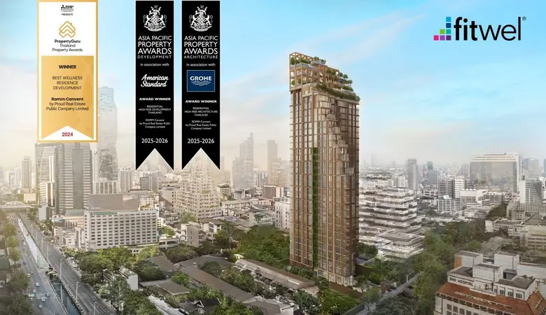 ROMM Convent คอนโดมิเนียมลักชัวรีเพื่อสุขภาวะที่ดี กวาดรางวัล Property Awards สะท้อนความเชื่อมั่นคุณภาพและมาตรฐานระดับโลก