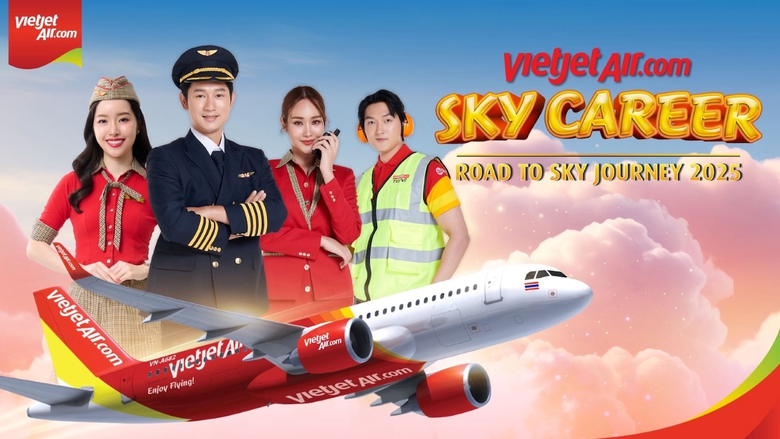 เวียตเจ็ทไทยแลนด์เตรียมจัดงาน Sky Career Festival ครั้งที่ 7 ในธีม 'Road to the Sky 2025' ปลุกพลังและศักยภาพคนรุ่นใหม่สู่เส้นทางอาชีพการบิน