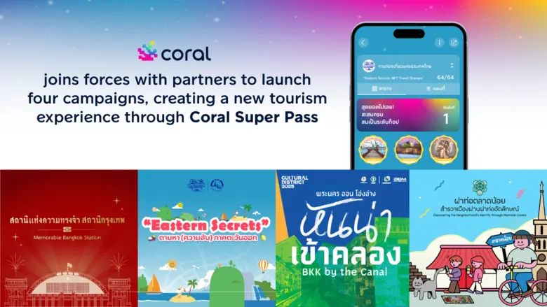 Coral joins forces with partners to launch four campaigns aimed at promoting domestic travel for the second half of the year and creating a new tourism experience through Coral Super Pass