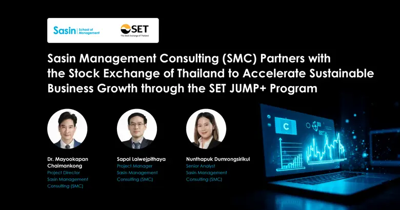 Sasin Management Consulting (SMC) Partners with the Stock Exchange of Thailand to Accelerate Sustainable Business Growth through the SET JUMP+ Program