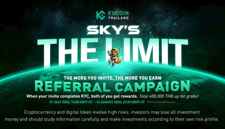 KuCoin Thailand Launches "Sky's the Limit" and "Sky Boost" Campaigns
