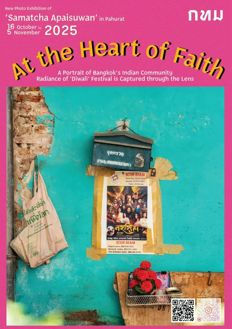 At the Heart of Faith: A Portrait of Bangkok's Indian Community Radiance of 'Diwali' Festival is Captured through the Lens New Photo Exhibition of 'Samatcha Apaisuwan' in Pahurat