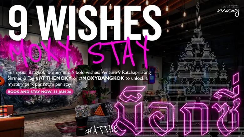 Moxy Bangkok Ratchaprasong Invites Travelers to Discover Bangkok's Blessings through the "9 Wishes, Moxy Stay" Experience