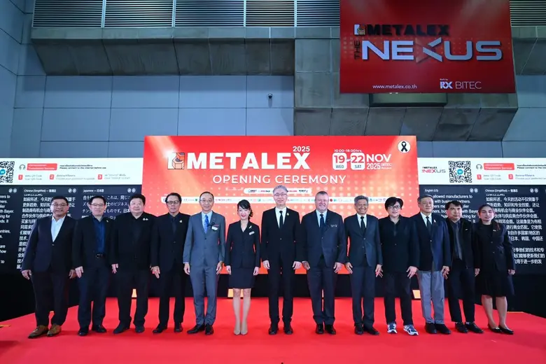 "METALEX 2025" เปิดฉากยิ่งใหญ่ ระดม 3,000 แบรนด์ระดับโลก สุดยอดเทคโนโลยีโลหการ ตอกย้ำไทยคือซูเปอร์ฮับอุตสาหกรรม 4.0 แห่งอาเซียน