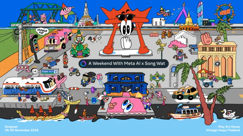 Meta เตรียมเนรมิตย่านทรงวาดเป็นพื้นที่แห่งการสร้างสรรค์เหนือจินตนาการ กับงาน A Weekend with Meta AI x Song Wat