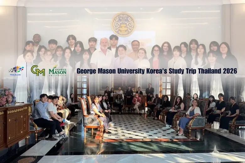 George Mason University Korea เดินหน้าต่อยอด Study Trip ในไทย จับมือสถาบันการศึกษาและหน่วยงานรัฐชั้นนำ เสริมมุมมองกฎหมายและสิทธิมนุษยชนอย่างรอบด้าน