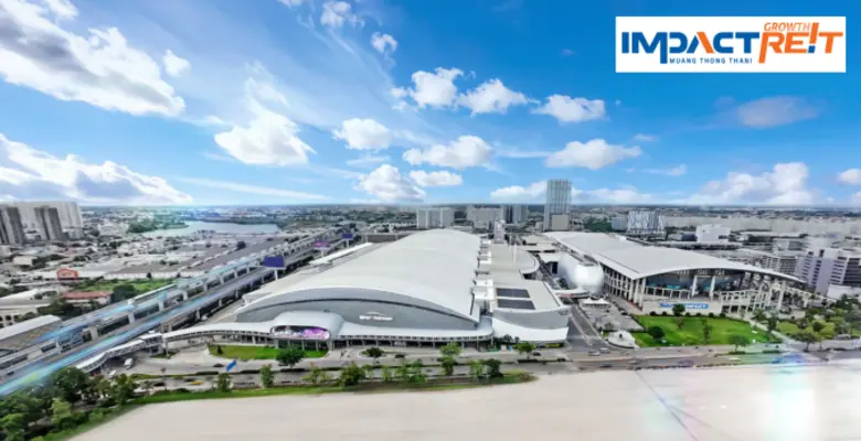 IMPACT GROWTH REIT พร้อมขยายบทบาทสู่กองทรัสต์ด้านเอนเตอร์เทนเมนต์ของไทย