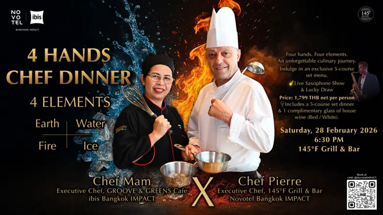 ปักหมุดดินเนอร์หรู! "4 Hands Chef Dinner" เปิดประสบการณ์ 5 คอร์สเมนู ตีโจทย์ 4 ธาตุธรรมชาติ ที่โรงแรมโนโวเทล กรุงเทพ อิมแพ็ค