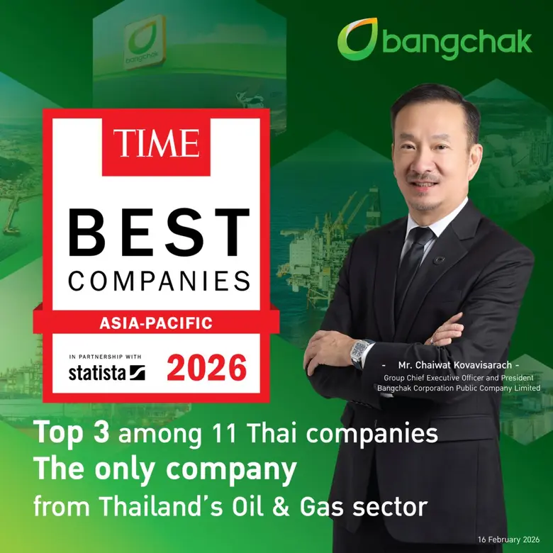 Bangchak Ranks Among TIME Asia-Pacific's Best Companies 2026 Top 3 Among 11 Thai Companies and the Only Thai Company in the Resource Generation & Infrastructure Sector