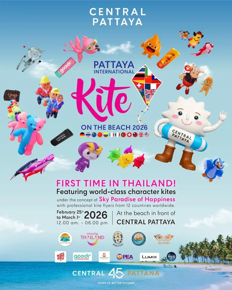 Giant kites take over the skies in front of 'Central Pattaya' — experience the international kite parade, 'PATTAYA INTERNATIONAL KITE ON THE BEACH 2026', starting February 25, 2026.