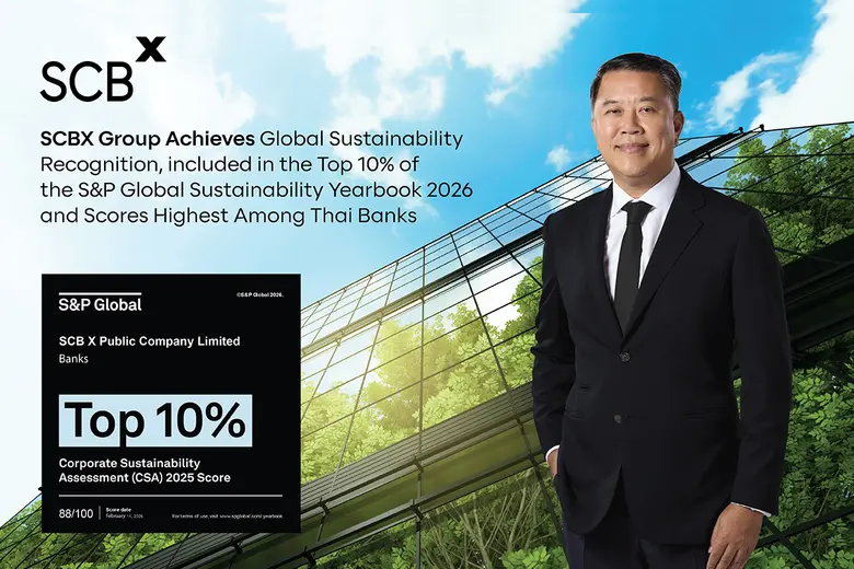 SCBX Group Achieves Global Sustainability Recognition, included in the Top 10% of the S&amp;P Global Sustainability Yearbook 2026 and Scores Highest Among Thai Banks