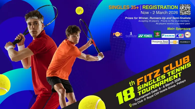Pattaya's highly anticipated annual Singles Tennis Tournament returns for its 18th edition at Fitz Club.