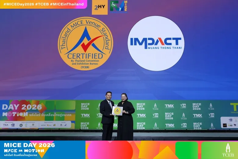 IMPACT Muang Thong Thani attains three prestigious venue certifications, reinforcing leadership in the business events industry