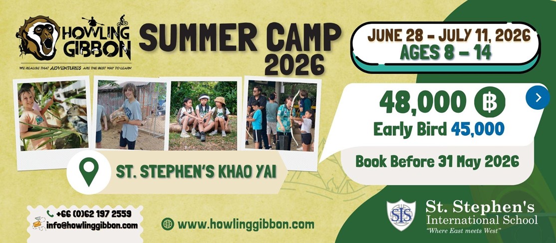Howling Gibbon Summer Camp ซัมเมอร์แคมป์นานาชาติเขาใหญ่พื้นที่เรียนรู้ที่ความสนุกต้องมาก่อน