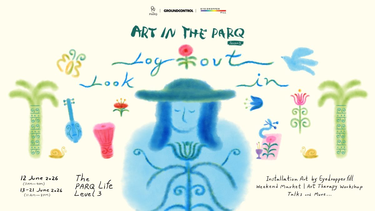 Time to Log Out and Look In. Reconnect with yourself at "ART IN THE PARQ", from 12 - 21 June 2026 at The PARQ
