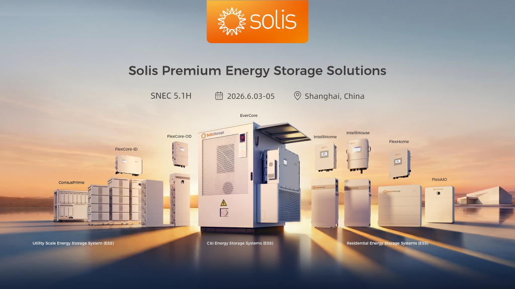 Solis เตรียมเปิดตัวโซลูชัน Energy Storage ครบทุกเซกเมนต์ ในงาน SNEC PV Power Expo 2026 ที่เซี่ยงไฮ้