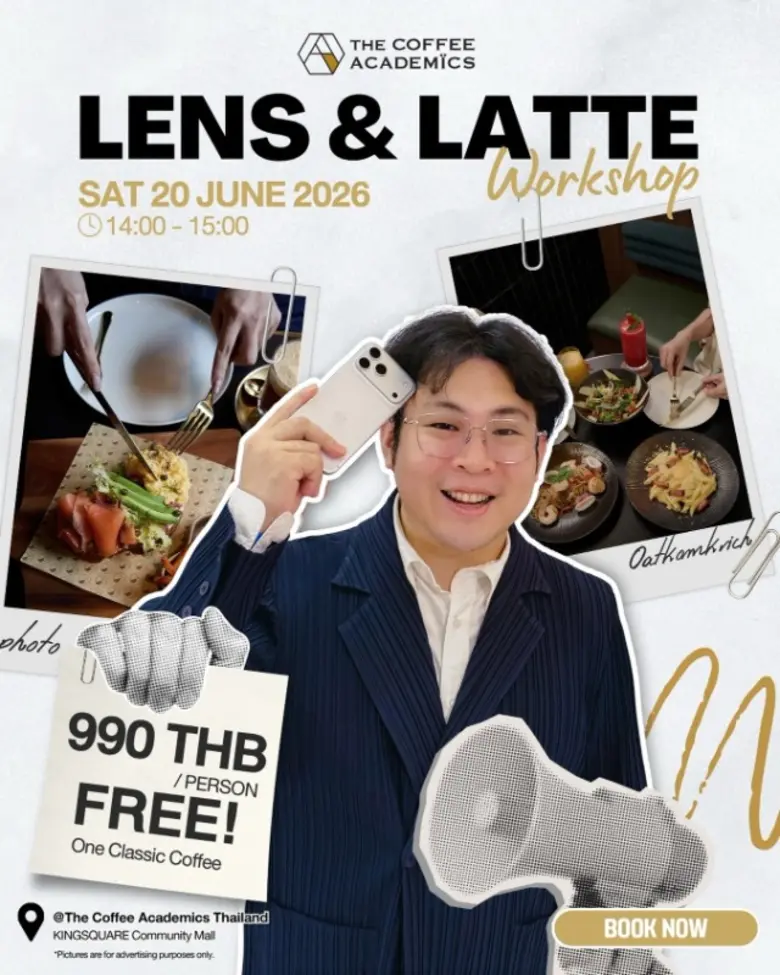 The Coffee Academics Thailand Hosts "Lens & Latte" Mobile Food Photography Workshop with Professional Photographer at KINGSQUARE Branch on June 20