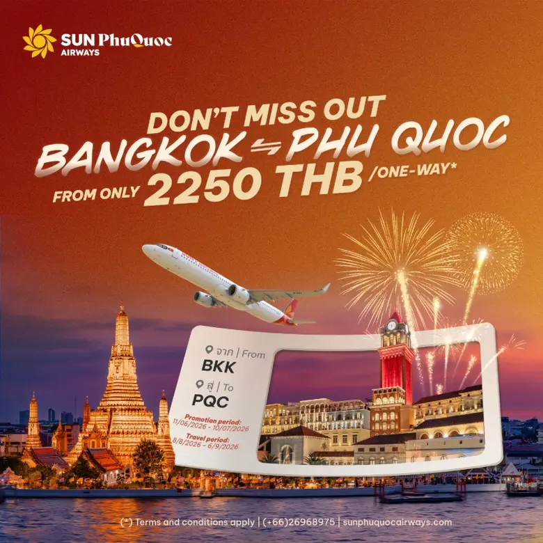 Sun PhuQuoc Airways introduces the first full-service experience on the direct Bangkok-Phu Quoc route, with all-inclusive one-way fares starting from THB 2,250*