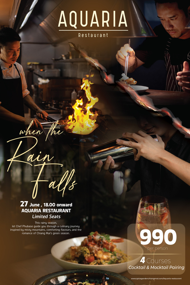 Aquaria Restaurant เปิดประสบการณ์ดินเนอร์รับฤดูฝน "WHEN THE RAIN FALLS"