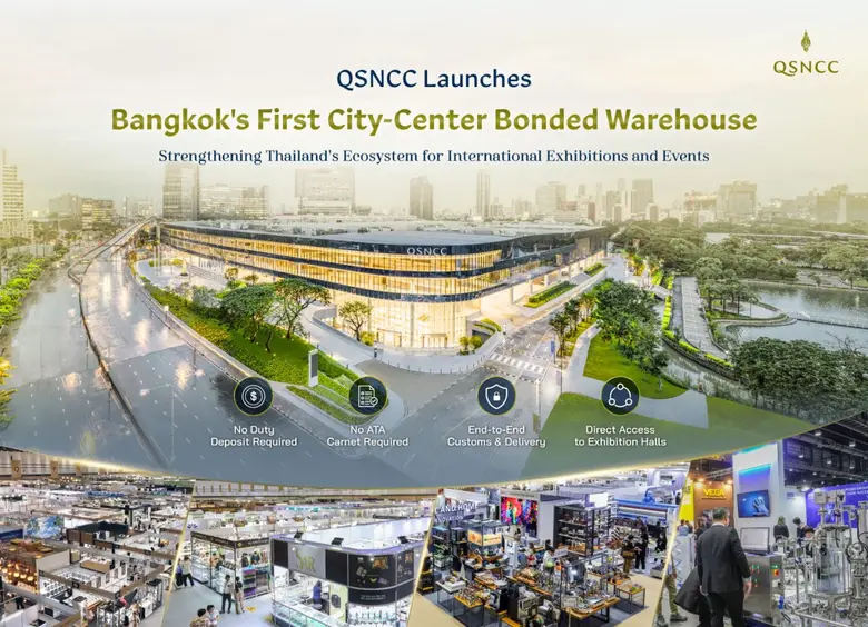 QSNCC Launches Bangkok's First City-Center Bonded Warehouse to Strengthen Ecosystem for International Exhibitions and Events